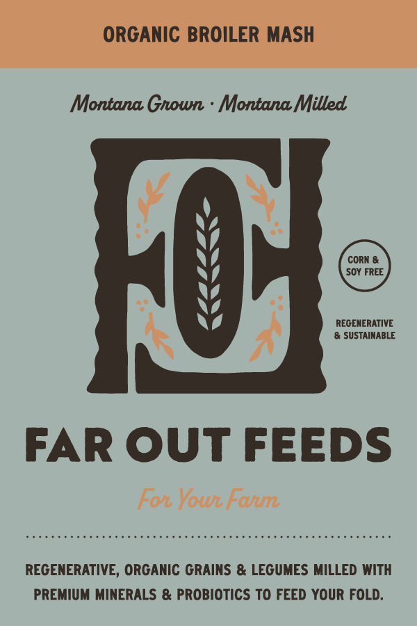 Far Out Feeds organic broiler mash packaging with logo and text on a green background
