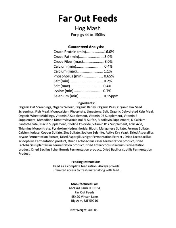 Nutritional label for Far Out Feeds Hog Mash on a white background