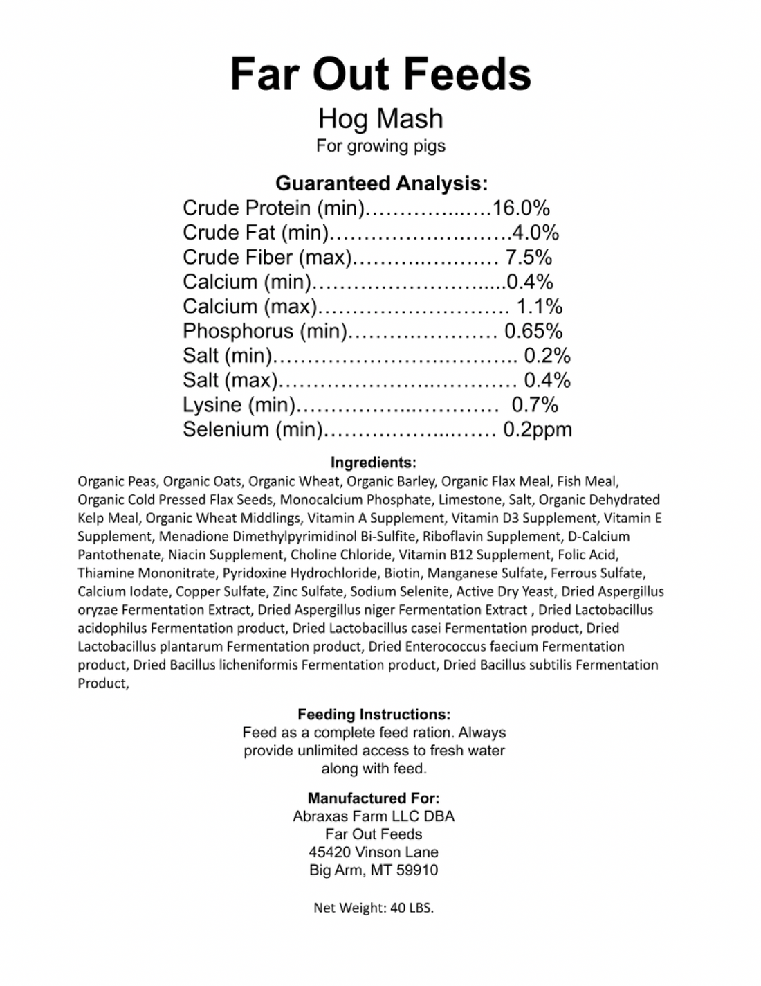 Nutritional label for Far Out Feeds Hog Mash for growing pigs.