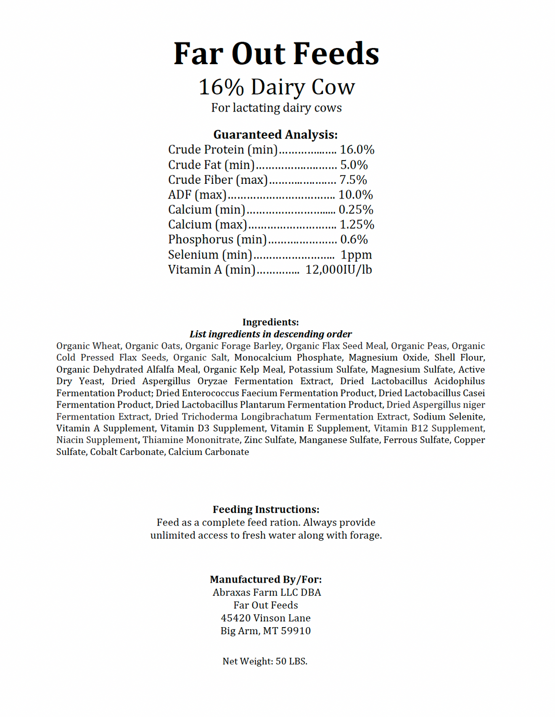 Nutritional label for Far Out Feeds 16% Dairy Cow feed on a white background